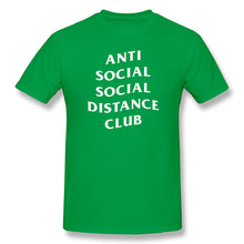 Load image into Gallery viewer, Anti Social Social Distance Club Social Distance Men's Basic Short Sleeve T-Shirt European Size
