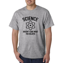 Load image into Gallery viewer, Science Doesn't Care What You Believe T-Shirt - Scientist Atheist Agnostic God Printed  T Shirt Short Sleeve Men The New
